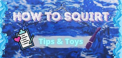 squirting toys|15 Best Sex Toys for Squirting: How to Use Vibrators to Help